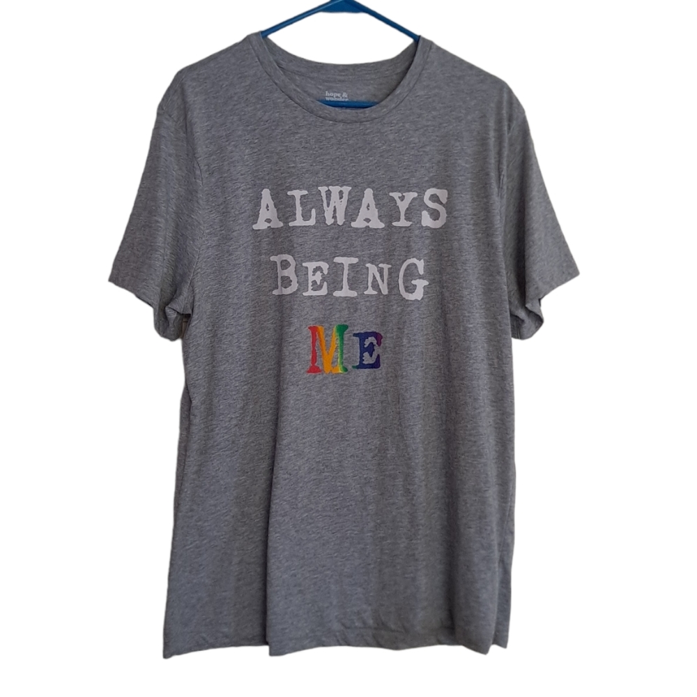 Hope & Wonder grey crew neck short sleeve tshirt "Always Being Me"